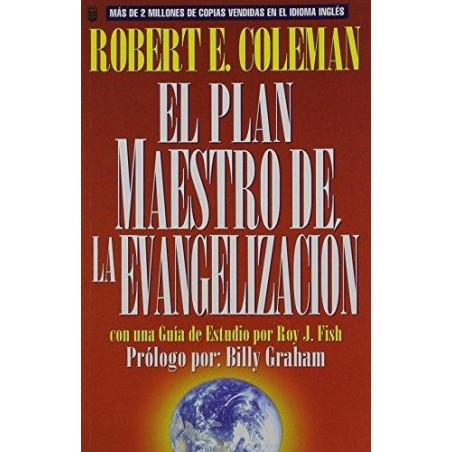 EL PLAN MAESTRO DE LA EVANGELIZACION - ROBERT COLEMAN
