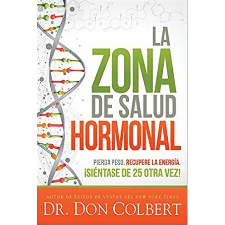 LA ZONA DE SALUD HORMONAL - DR DON COLBERT