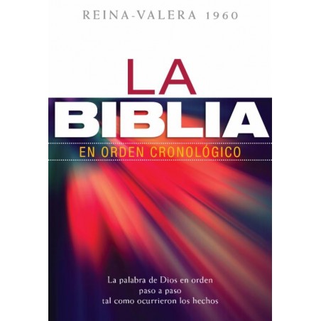 La Biblia en orden cronológico RVR60 - tapa dura