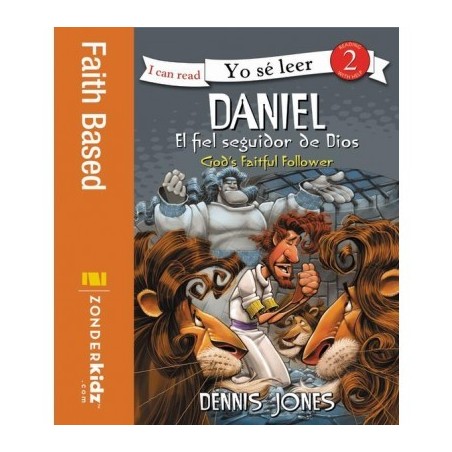 Daniel, El Fiel Seguidor De Dios / Daniel, God's Faithful Follower