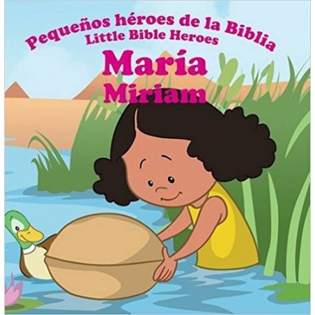 MARIA - PEQUEÑOS HEROES DE LA BIBLIA