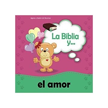 LA BIBLIA Y EL AMOR - LIBRO...