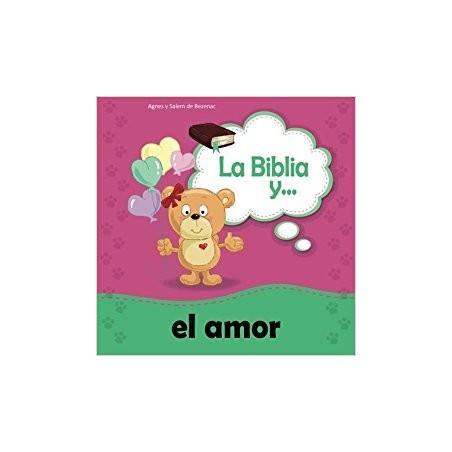 LA BIBLIA Y EL AMOR - LIBRO INFANTIL
