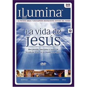 DVD ILUMINA, LA VIDA DE JESUS
