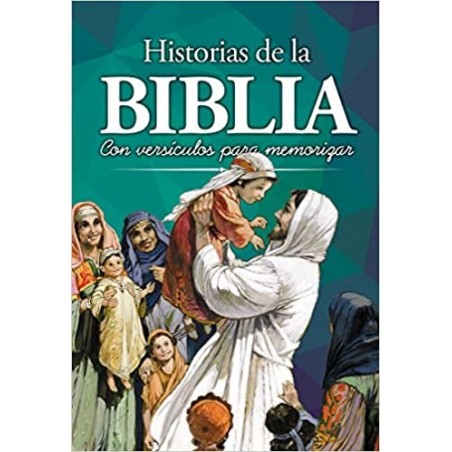 HISTORIAS DE LA BIBLIA CON VERSICULOS PARA MEMORIZ