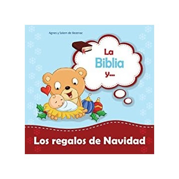 LA BIBLIA Y LOS REGALOS DE...