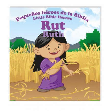 RUTH:  PEQUEÑOS HÉROES DE LA BIBLIA