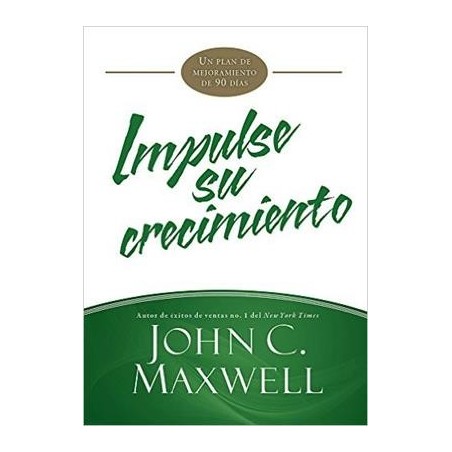 IMPULSE SU CRECIMIENTO-JOHN C. MAXWELL