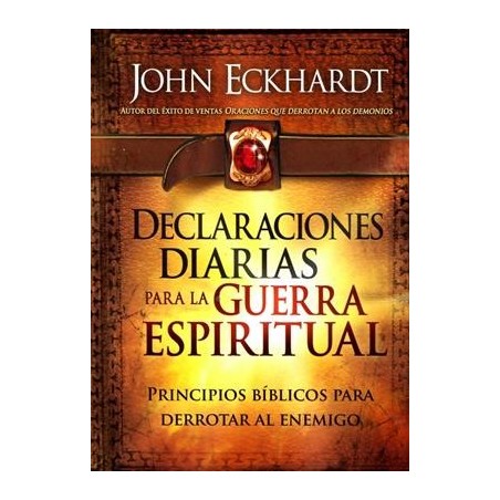 DECLARACIONES DIARIAS PARA GUERRA - JOHN ECKHARDT