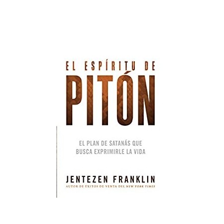 EL ESPIRITU DE PITON / JENTEZEN FLANKLIN